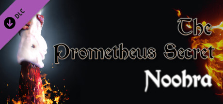 The Prometheus Secret Noohra Theme Song