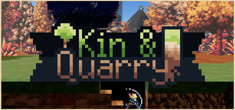 Kin and Quarry
