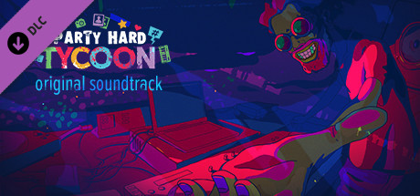 Party Hard Tycoon OST