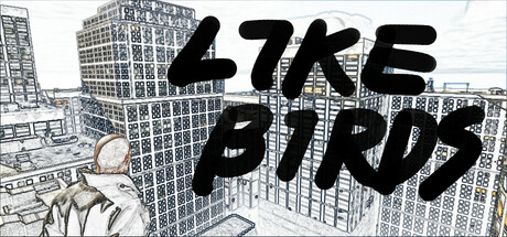 Like Birds Playtest