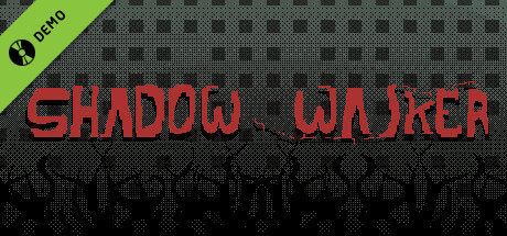 Shadow Walker Demo