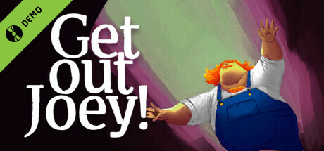 Get Out Joey ! Demo