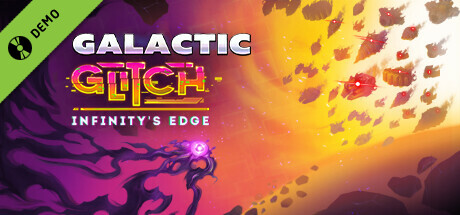Galactic Glitch: Infinity's Edge Demo