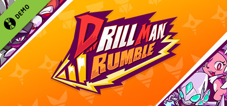 Drill Man Rumble Demo