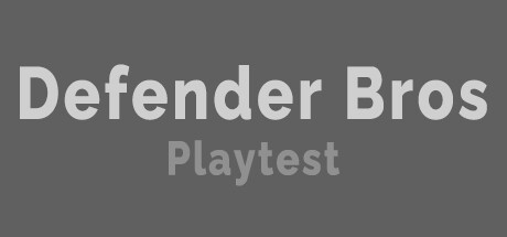 Defender Bros Playtest