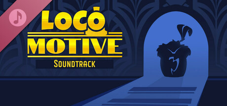 Loco Motive Soundtrack