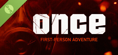 ONCE First-Person Adventure Demo
