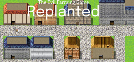 The Evil Farming Game: Replanted Playtest