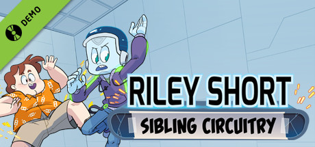 Riley Short: Sibling Circuitry Teaser