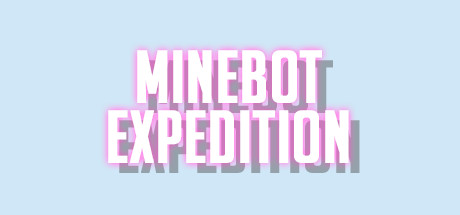 Minebot expedition