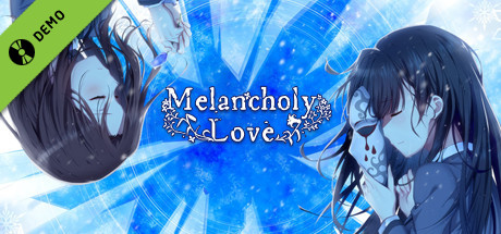Melancholy Love Demo