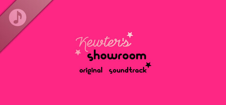 Kewter’s Showroom Soundtrack