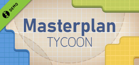 Masterplan Tycoon Demo