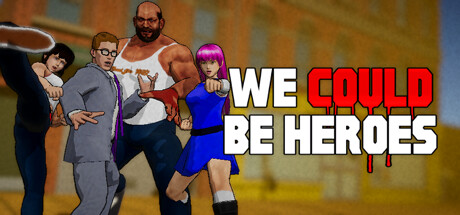 We Could Be Heroes - Press and Streamer Playtest