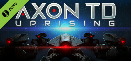 Axon TD: Uprising Demo