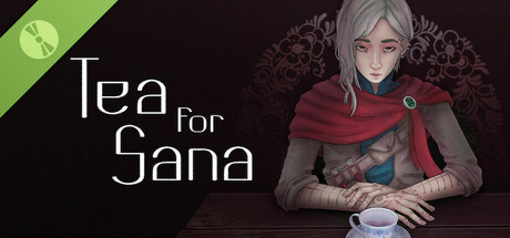 Tea for Sana Demo