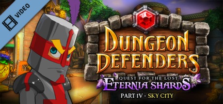 Dungeon Defenders Quest 4 Trailer