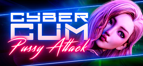CyberCum: Pussy Attack❗