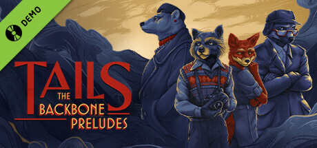 Tails: The Backbone Preludes Demo