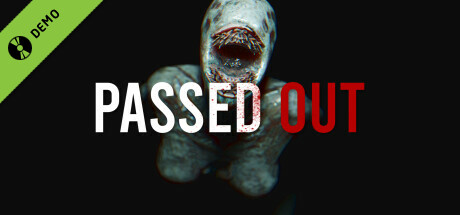 Passed Out Demo
