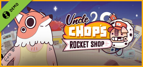 Uncle Chop's Rocket Shop Demo
