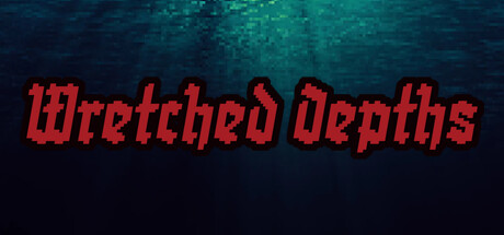 Wretched Depths