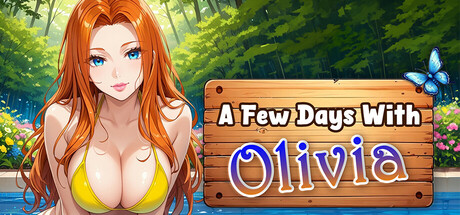 A Few Days With Olivia