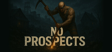 No Prospects Playtest