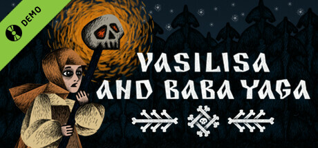 Vasilisa and Baba Yaga Demo