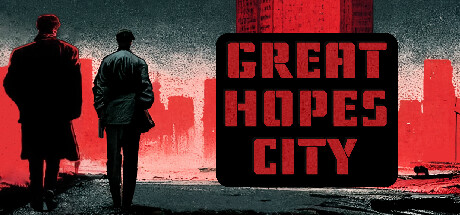 Great Hopes City Playtest