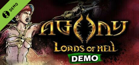 Agony: Lords of Hell Demo