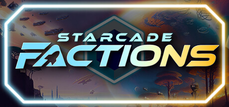 Starcade FACTIONS