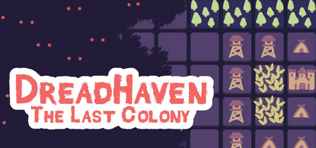 Dreadhaven: The Last Colony