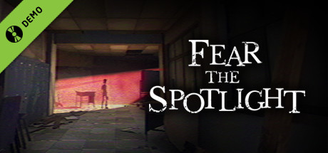 Fear the Spotlight Demo