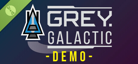 Grey Galactic Demo