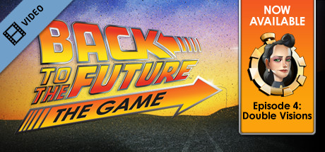 Back to the Future Episode 4 Trailer