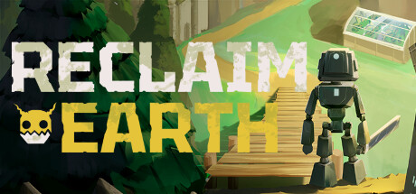 Reclaim Earth - Pre Alpha Release