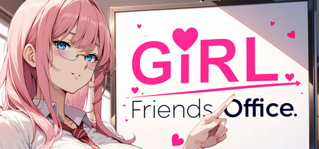 GIRLFRIENDS: OFFICE!