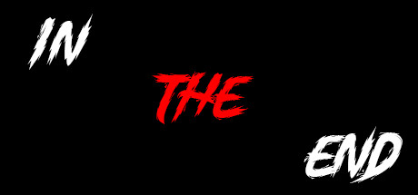 In The End