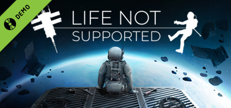 Life Not Supported Demo