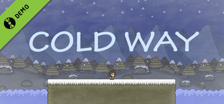 Cold Way Demo