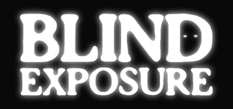 Blind Exposure