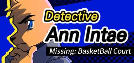 Detective Ann Intae: Missing basketball court