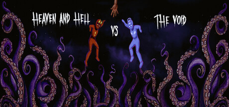 Heaven & Hell vs the Void