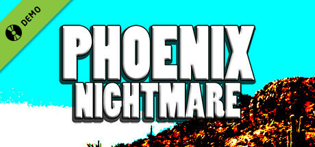 PhoenixNightmare Demo
