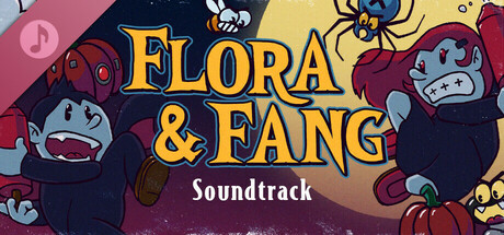 Flora & Fang: Guardians of the vampire garden Soundtrack
