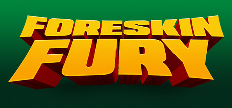 Foreskin Fury