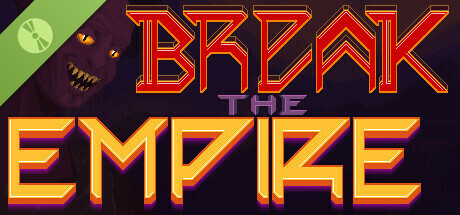 Break the Empire Demo