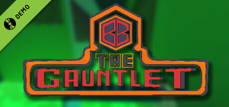 The Gauntlet Demo
