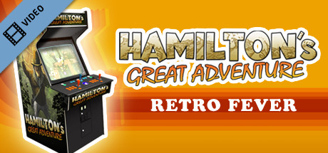 Hamilton's Great Adventure: Retro Fever Trailer